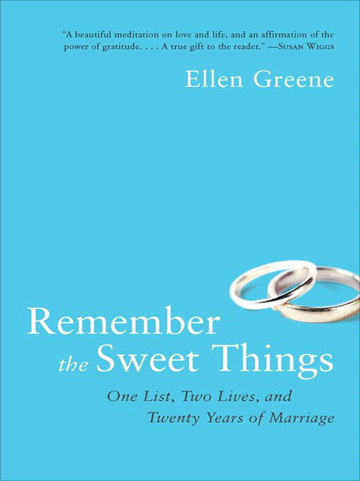 Title details for Remember the Sweet Things by Ellen Greene - Available